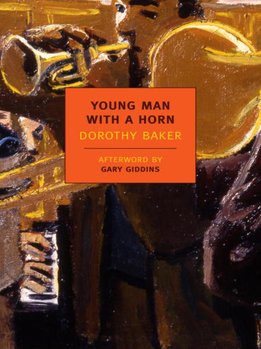 Title details for Young Man with a Horn by Dorothy Baker - Available